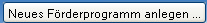 neues_foerderprogramm_anlegen.jpg